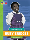 Cover image for The Life of Ruby Bridges